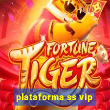 plataforma ss vip